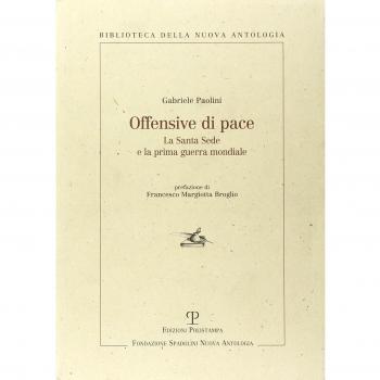 Offensive di pace. La Santa Sede e la prima guerra mondiale