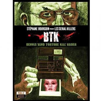 BTK: Dennis Bind Torture Kill Rader