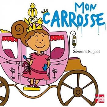 Mon carrosse