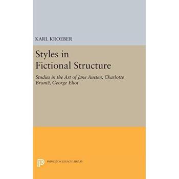 Kroeber, Karl: Styles in Fictional Structure