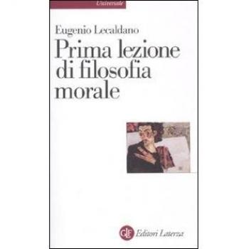 Prima lezione di filosofia morale