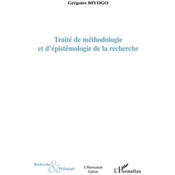 Traité de méthodologie et d'épistémologie de la recherche