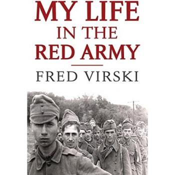 Virski, Fred: My Life in the Red army
