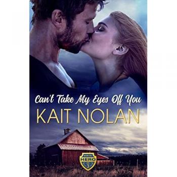 Can't Take My Eyes Off You (Wishing for a Hero, Band 3)