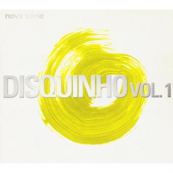 Disquinho, Vol. 1