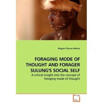 FORAGING MODE OF THOUGHT AND FORAGER SULUNG'S SOCIAL SELF