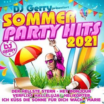 DJ Gerry präsentiert die besten Sommerhits 2021 – inklusive „Der hellste Stern“, „Marie“, „Hey Bonjour“