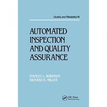 Automated Inspection and Quality Assurance (Quality and Reliability)