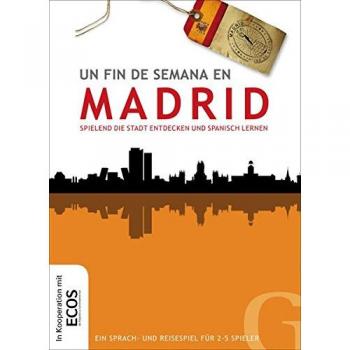 Un fin de Semana Madrid: Spielend die Stadt entdecken und Spanisch lernen / Ein Sprach