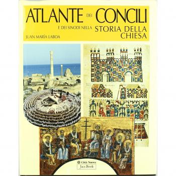 Atlante dei concili e dei sinodi nella storia della chiesa. Ediz. illustrata