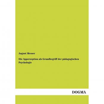 Die Apperzeption als Grundbegriff der pädagogischen Psychologie