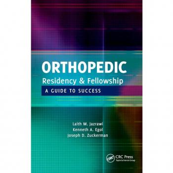 Slack Inc. Orthopedic Residency and Fellowship: A Guide to Success