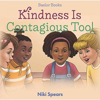 Spears, Niki: Kindness Is Contagious Too!