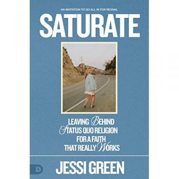Saturate Leaving behind Status Quo Religion for a Faith That Really Works