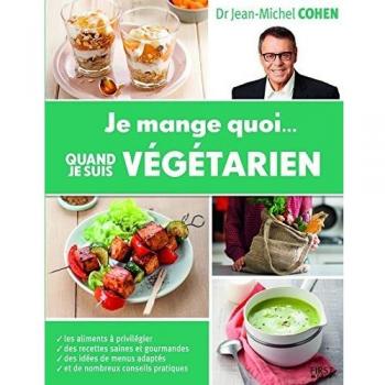 Je mange quoi... quand je suis végétarien