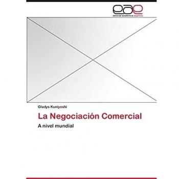 La Negociación Comercial: A nivel mundial
