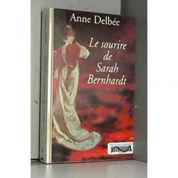 Le sourire de Sarah Bernhardt