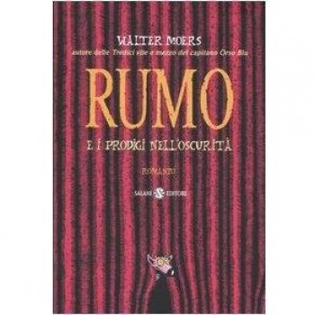 Rumo e i prodigi nell'oscuritÃ 