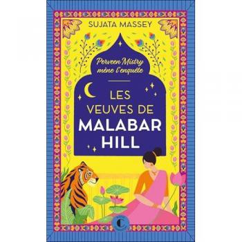 Les Veuves de Malabar Hill: Une aventure de Perveen Mistry