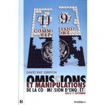 Omissions et manipulations de la commission d'enquête sur le 11 Septembre