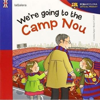 We're going to the Camp Nou (Tapa blanda).