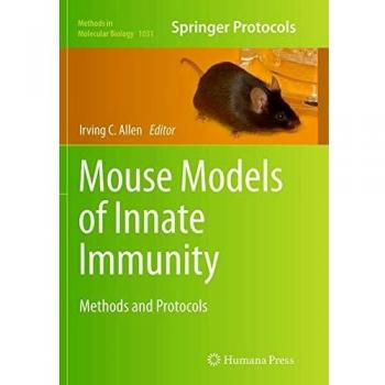 Mouse Models of Innate Immunity: Methods and Protocols: 1031