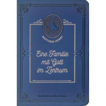 Eine Familie mit Gott im Zentrum