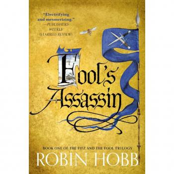 Fool's Assassin: Book One of The Fitz and the Fool Trilogy
