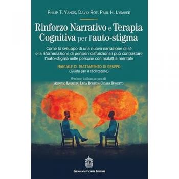 Rinforzo narrativo e terapia cognitiva per l'auto-stigma. Come lo...