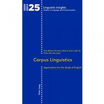 Corpus Linguistics: Applications for the Study of English