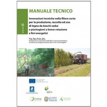 Manuale tecnico. Innovazioni tecniche nella filiera corta per la ...