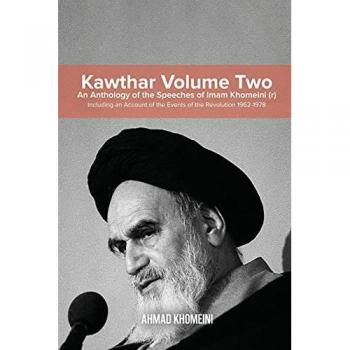 Khomeini, Ruhollah: Kawthar Volume Two