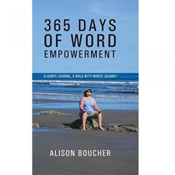 365 Days of Word Empowerment: Alison's Journal, a Walk with Words Journey