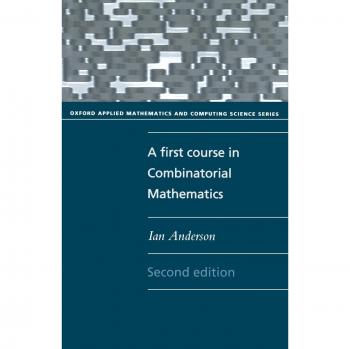A First Course in Combinatorial Mathematics, Oxford Applied Mathematics and Computing Science Series