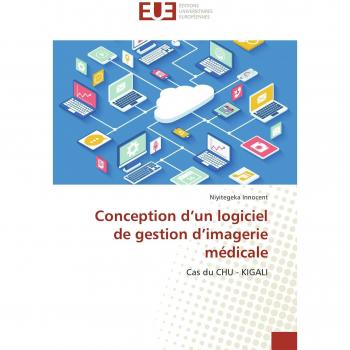 Conception d’un logiciel de gestion d’imagerie médicale: Cas du CHU