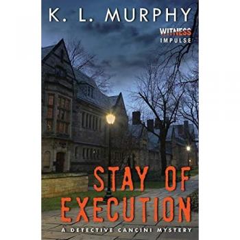 Stay of Execution: Detective Cancini Mystery