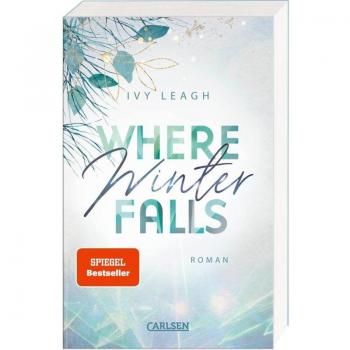 Ivy Leagh Where Winter Falls (Festival-Serie 2): Berührende New Adult Romance Über Die Schatten Der Vergangenheit   Limitierte Auflage Mit Farbschnitt