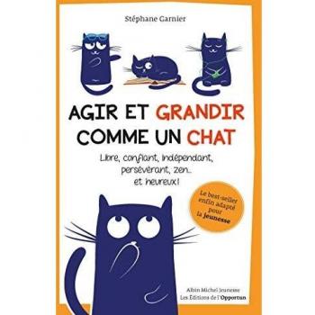 Agir et grandir comme un chat