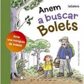 Anem A Buscar Bolets