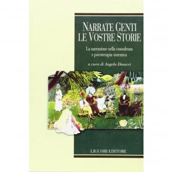 Narrate genti le vostre storie. La narrazione nella consulenza e ...
