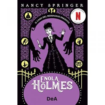 Il caso del messaggio perduto. Enola Holmes (Vol. 5) (Le gemme)