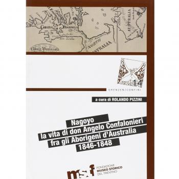 Nagoyo. La vita di padre Angelo Confalonieri fra gli aborigeni d'Australia