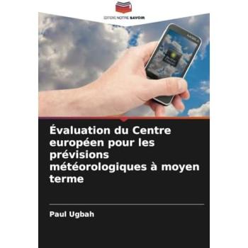 Ugbah, Paul: Évaluation du Centre européen pour les prévisions météorologiques à moyen terme
