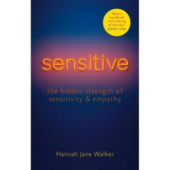 Sensitive by Hannah Jane Walker