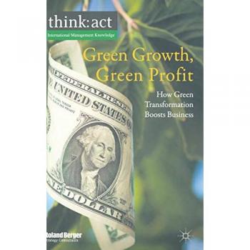 Green Growth, Green Profit Roland Berger Strategy Consultants Gmbh