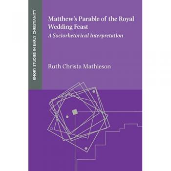 Matthew's Parable of the Royal Wedding Feast