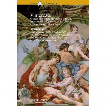 Vimercate. Guida alla visita di ville e palazzi, museo MUST, ponte di San Rocco, chiese, borgo di Oreno. Ediz. italiane e inglese