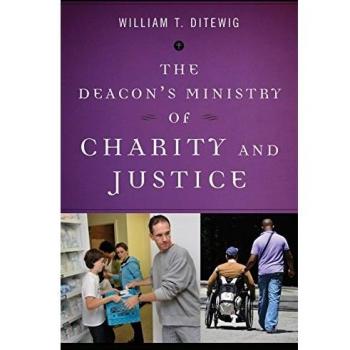 Deacon's Ministry of Charity and Justice (Ministry of Deacons)