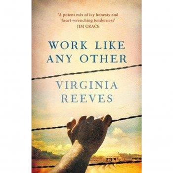 Work Like Any Other: Longlisted for the Man Booker Prize by Virginia Reeves The