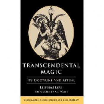 Transcendental Magic: Its Doctrine and Ritual
